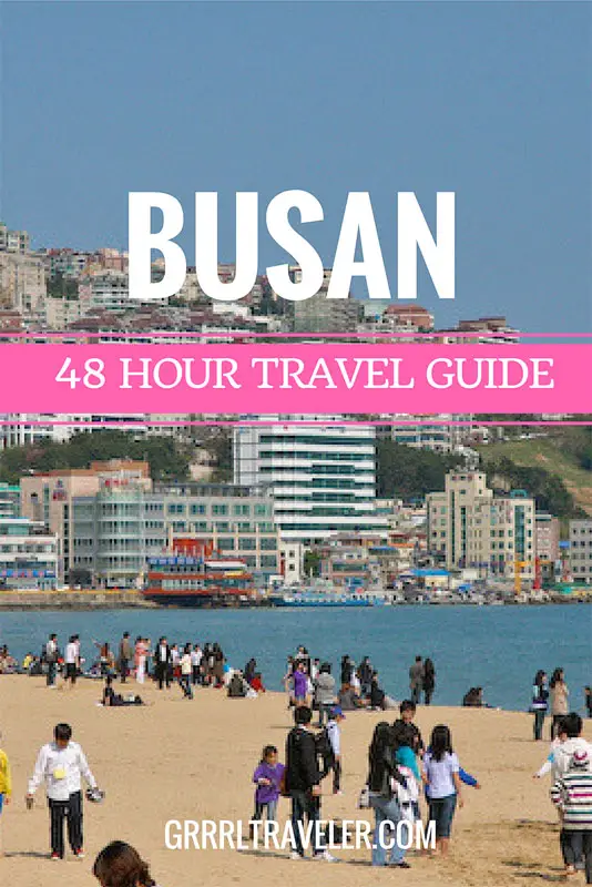 48 hour travel guide busan
