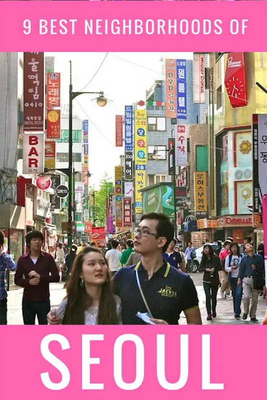 9 Best Neighborhoods in Seoul