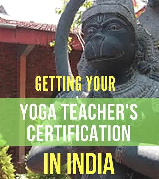 how to get your yoga teacher's certification in indai