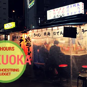 24 hours in Fukuoka on a shoestring budget