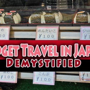 Budget Travel in Japan Demystified
