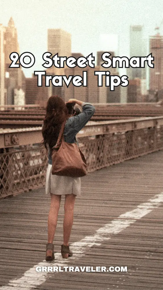 street smart tips for women traveling alone
