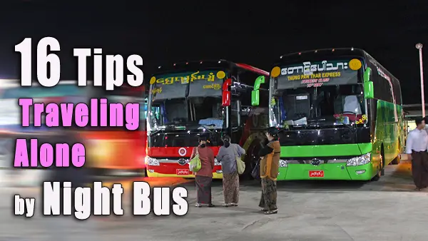 Tips on a Night Bus bus, buses in myanmar
