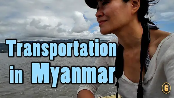 transportation in myanmar, how to get around in myanmar, how to travel in myanmar, myanmar travel guide