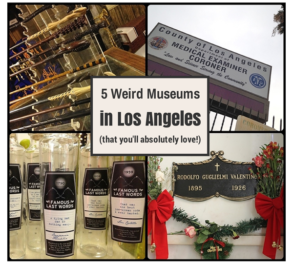 5 weird museums in los angeles