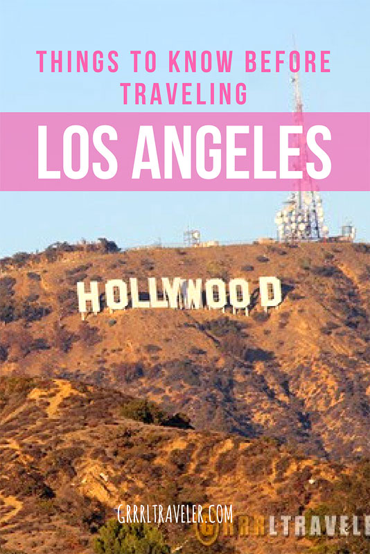Things to Know Before you Go to Los Angeles