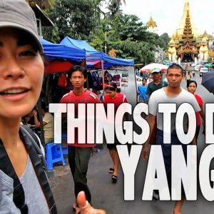 THings to do Yangon