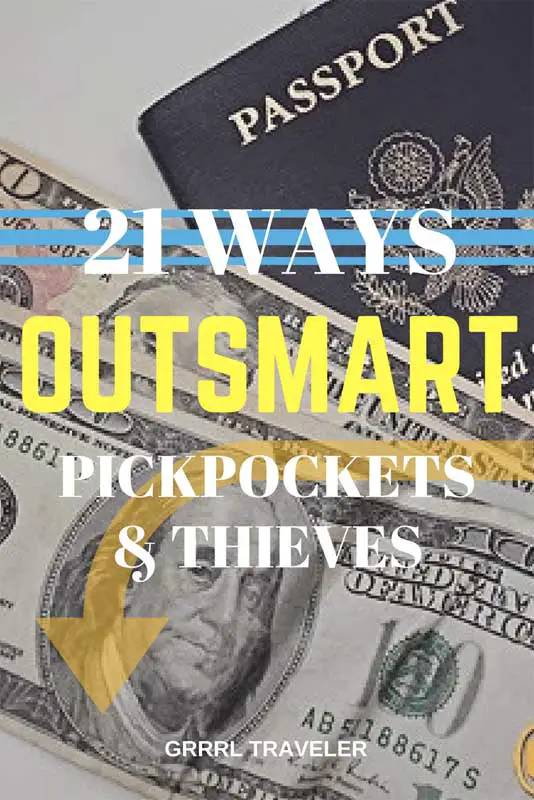 Outsmart Pickpockets Thieves, travel safety, avoid travel theft, prevent travel theft