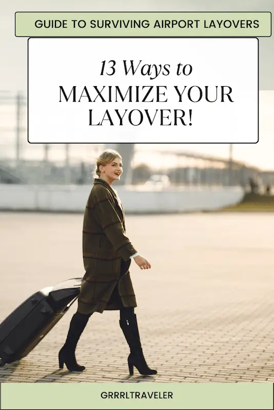 The Ultimate Guide to Surviving Airport Layovers