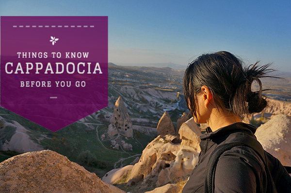 Things to Know before you Go to Cappadocia 23