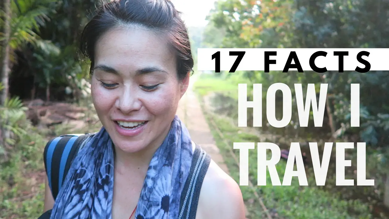 17 facts on HOW I TRAVEL, how to travel, how i travel