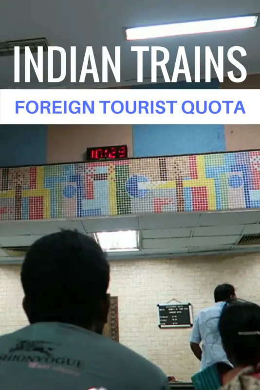 indian trains, getting a foreign tourist quota