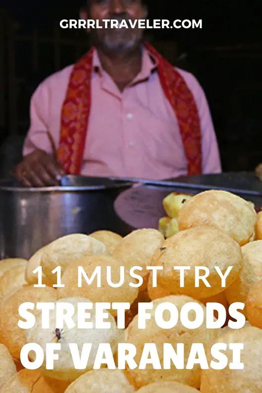 top 11 must try street foods in varanasi