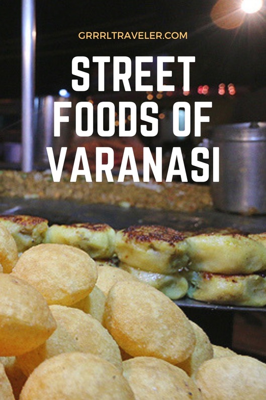 top 11 must try street foods in varanasi