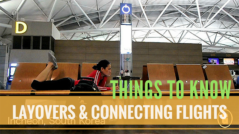 Things to Know About Layovers & Connecting flights