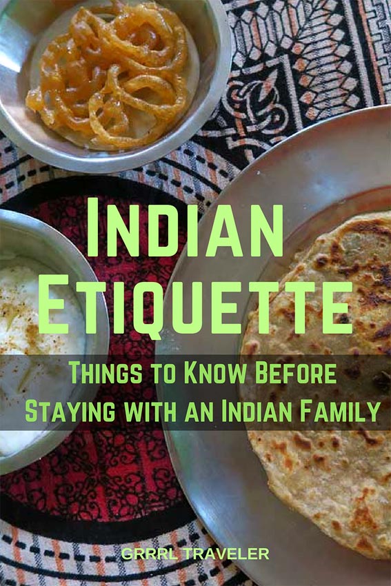 Indian Etiquette, Things to KNow Before Staying with an Indian Family