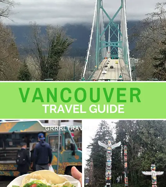 vancouver travel guide,best things to do vancouver