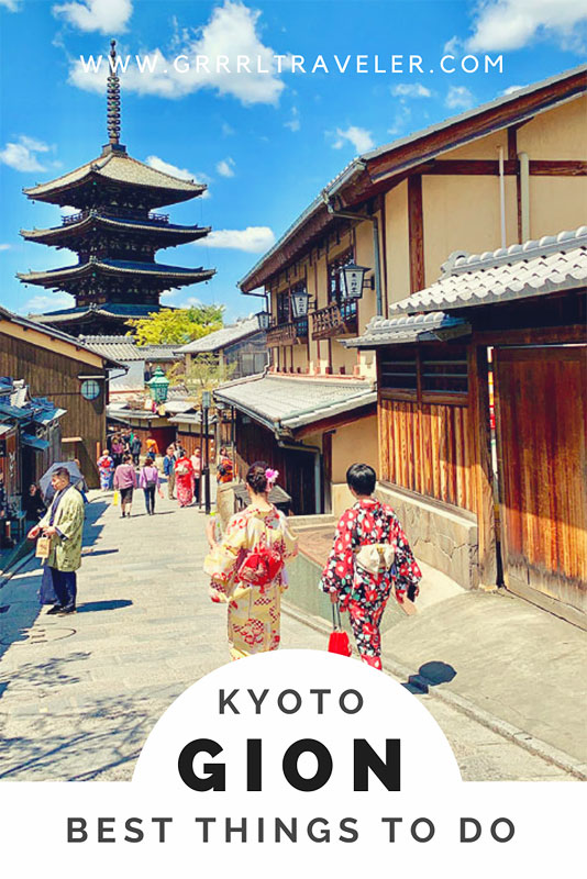 best things to do gion kyoto