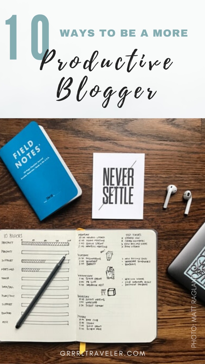 tips to being a more productive blogger