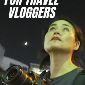 10 Tips for Travel vloggers