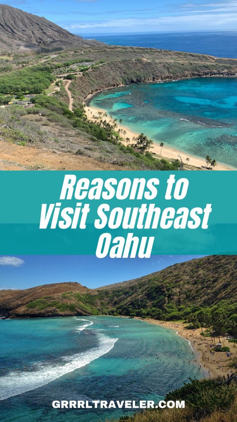 Reasons to visit southeast oahu