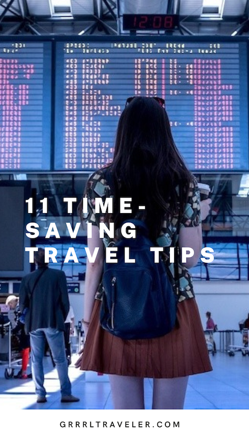 11 Time-Saving Travel Tips for Any Destination