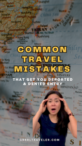 Common Travel Mistakes That Get You Deported and Denied Entry
