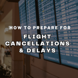 What to Do if Your Flight is cancelled or delayed