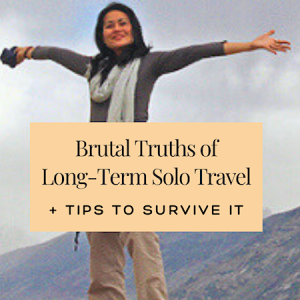 truths of long term travel solo travel tips